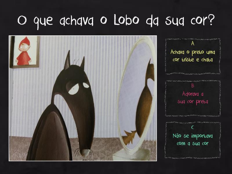 O Lobo Que Queria Mudar De Cor Cuestionario