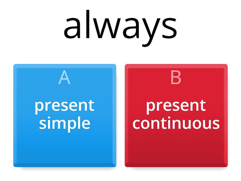 U Present Simple Continuous Markers Quiz