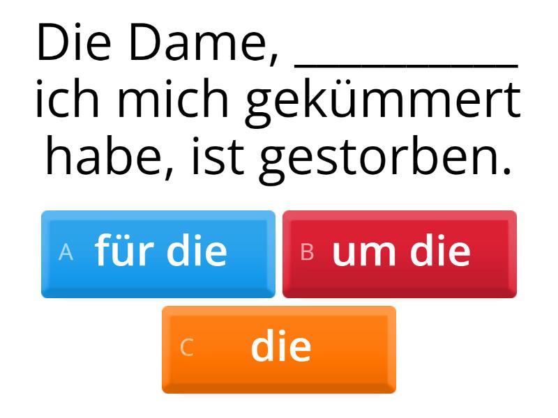 Relativsätze im Nominativ Akkusativ Dativ und mit Präposition Quiz