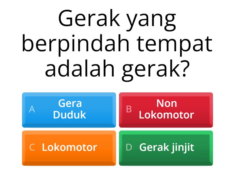 Kuis Materi Gerak Lokomotor Quiz