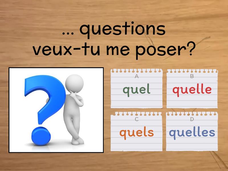 Adjectif Interrogatif QUEL Module 2 Faites Le Bon Choix Quiz