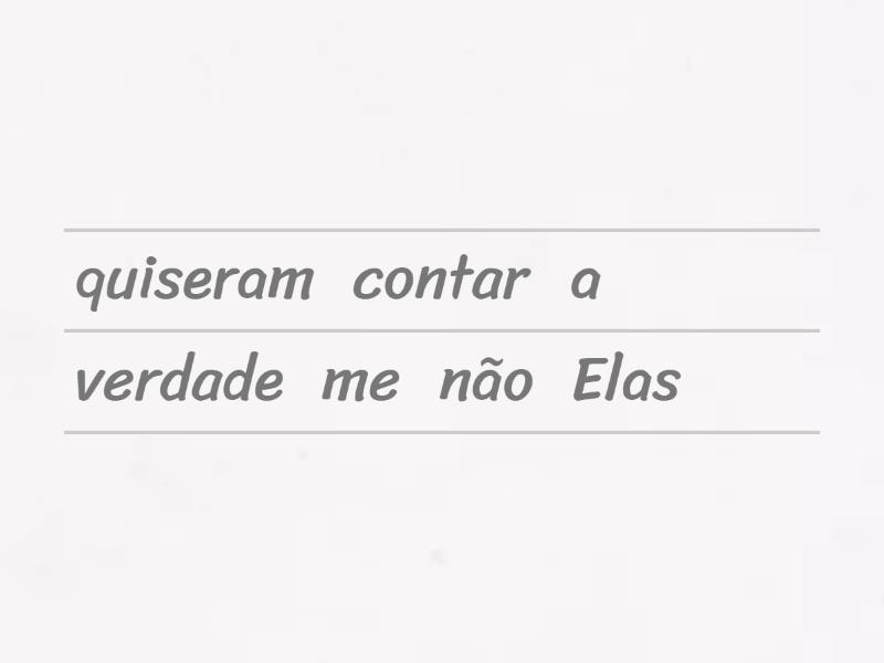 Coloca As Palavras Na Ordem Correta Unjumble