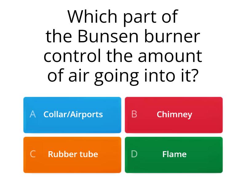 Bunsen Burner Questions Quiz