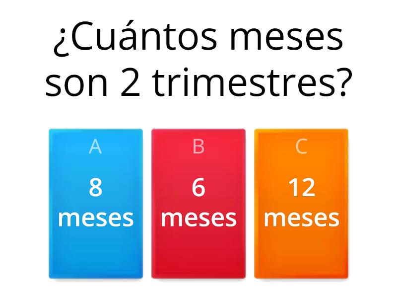 Contamos meses trimestres cuatrimestres semestres años lustros