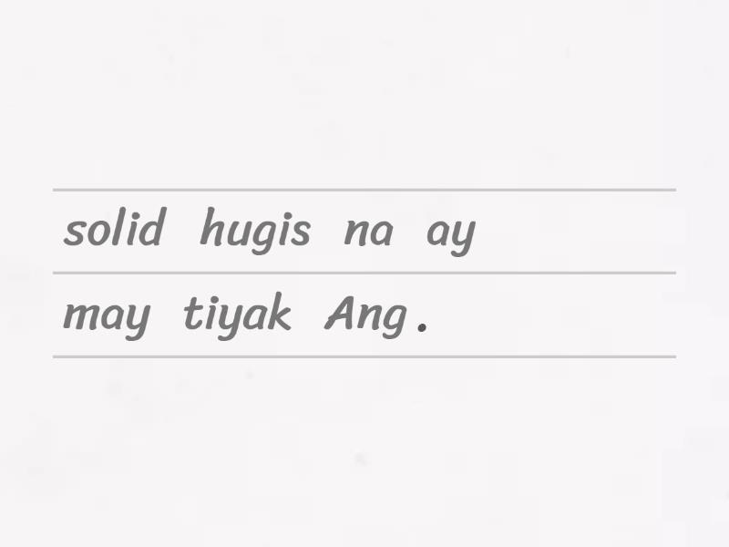 PANUTO Ayusin Ang Mga Sumusunod Na Salita Upang Mabuo Ang Pangungusap