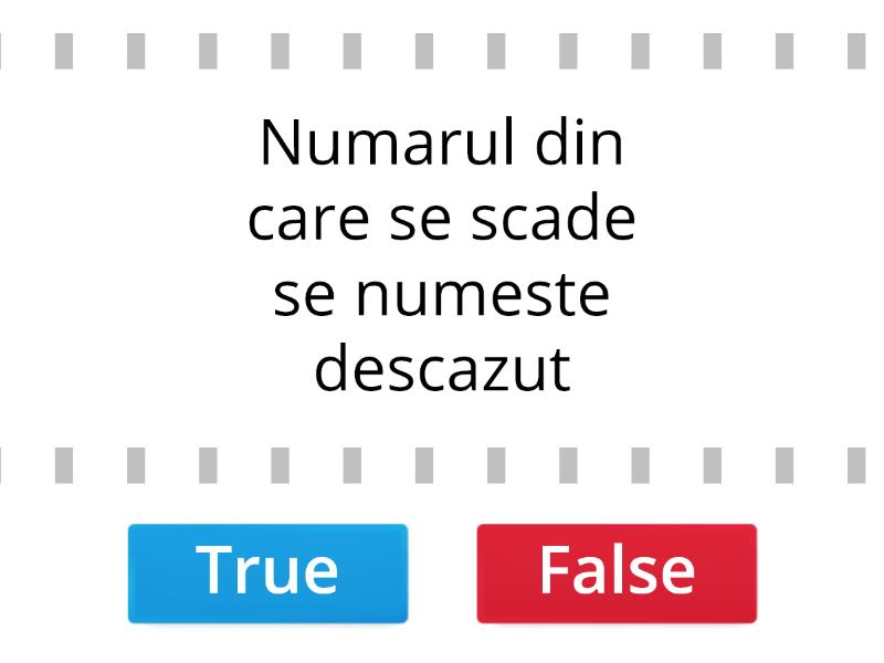 Adunarea Si Scaderea Numerelor Naturale True Or False