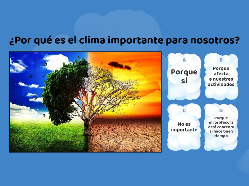 El cambio climático Cuestionario