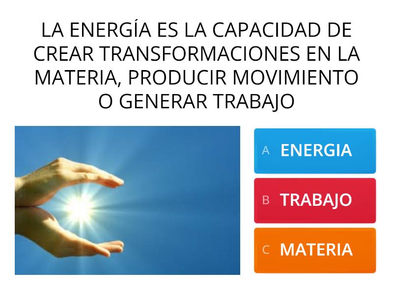 Repaso Octavo Energia Fuerza Trabajo Y Potencia Quiz