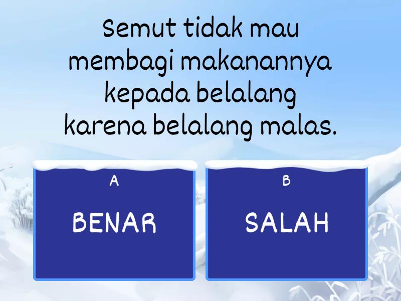 Kisah Semut Dan Belalang Quiz