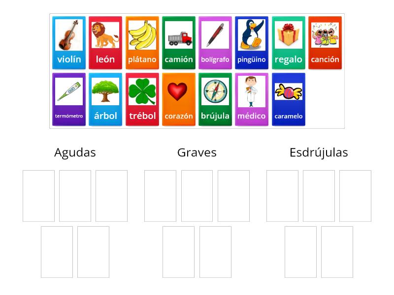 Palabras agudas graves y esdrújulas 4Básico Ordenar por grupo