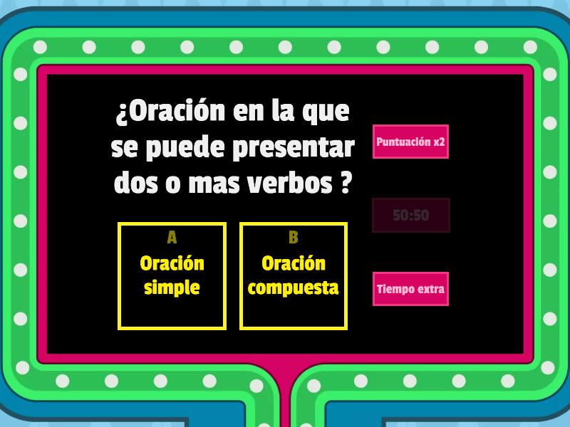 Oraciones Simples Y Compuestas Gameshow Quiz