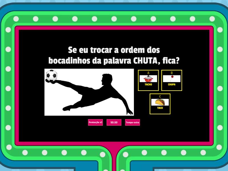 Se Eu Trocar A Ordem Das S Labas Bocadinhos Fica A Palavra Gameshow