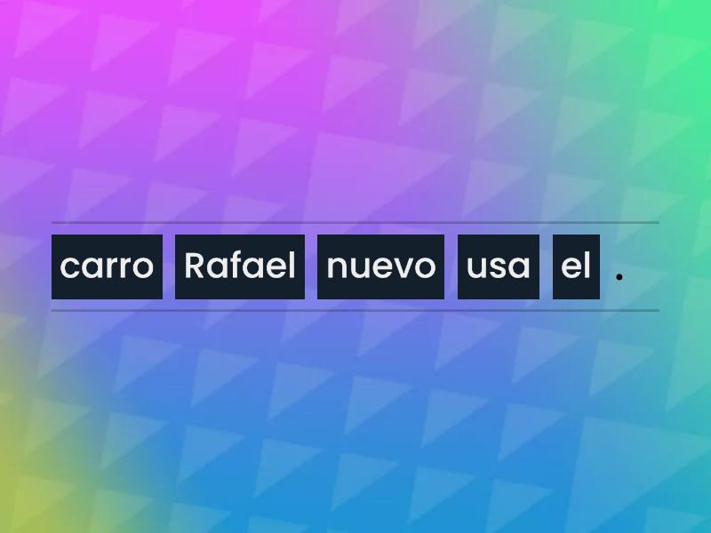 Ordena Las Palabras Y Forma Oraciones Unjumble