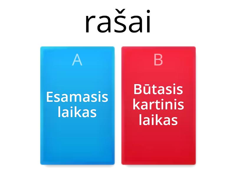 Esamasis Laikas Ir B Tasis Kartinis Laikas Viktorina