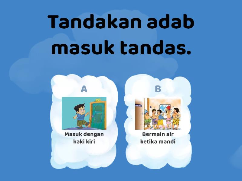 Adab Masuk Dan Keluar Tandas Quiz