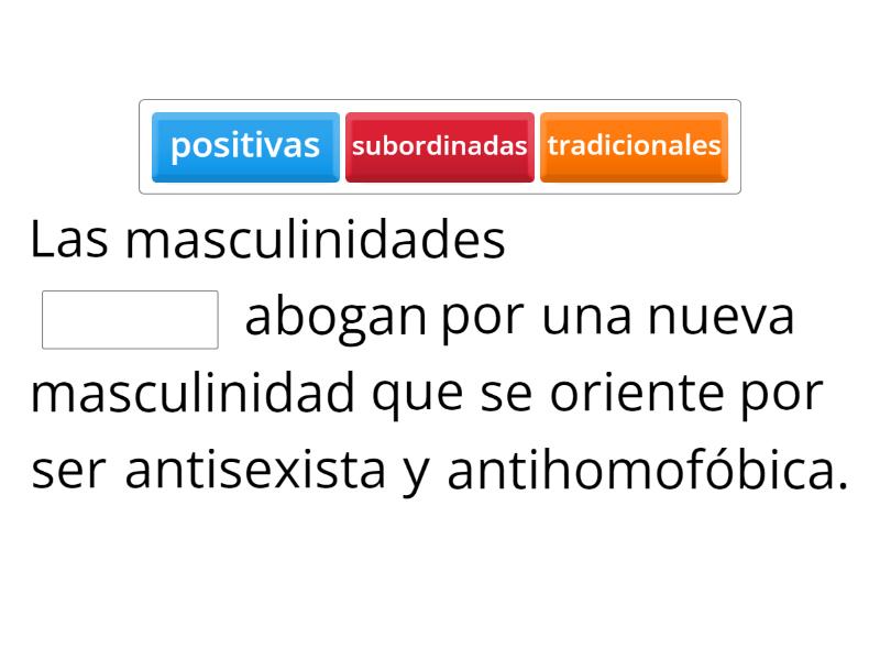 Masculinidades Positivas Complete The Sentence