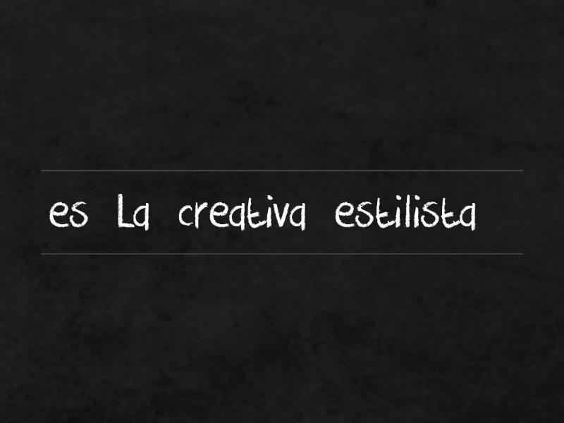 Ordena Las Palabras Y Construye Oraciones Unjumble