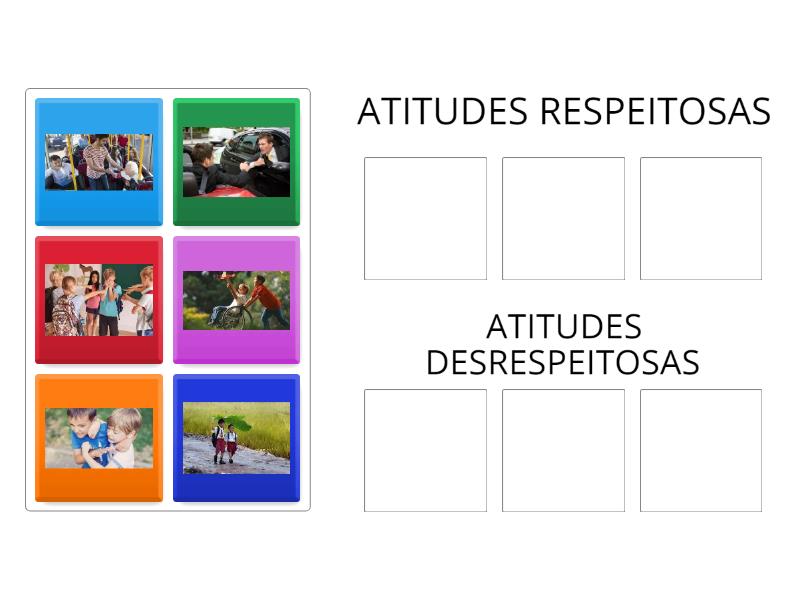 ATITUDES QUE REPRESENTAM RESPEITO E DESRESPEITO Group Sort