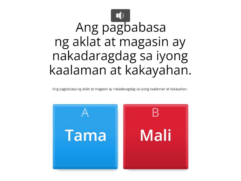 Tama O Mali Sabihin Kung Tama Kung Ang Inilalahad Ng Pahayag Mabuti At