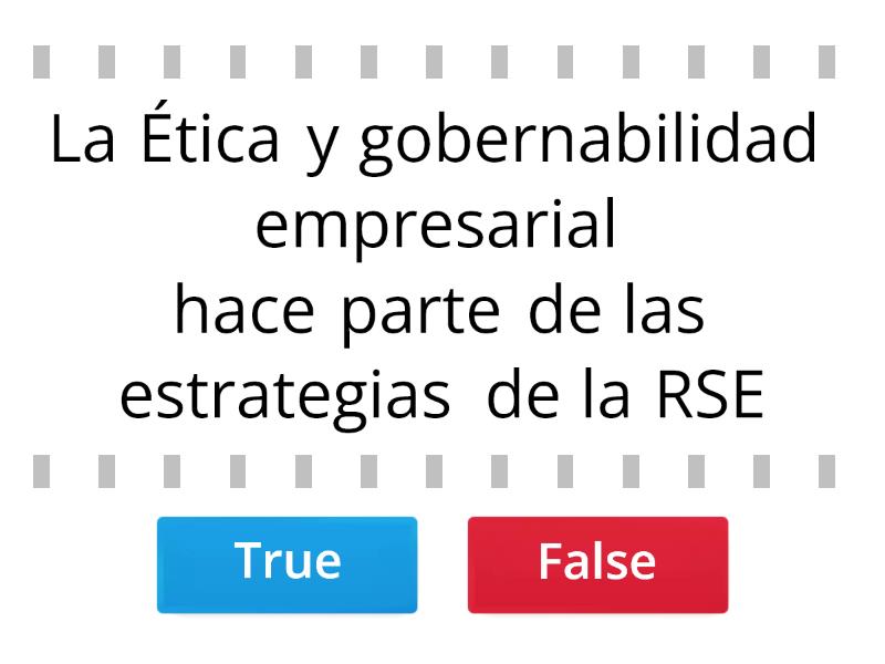 Responsabilidad Social Empresarial True Or False