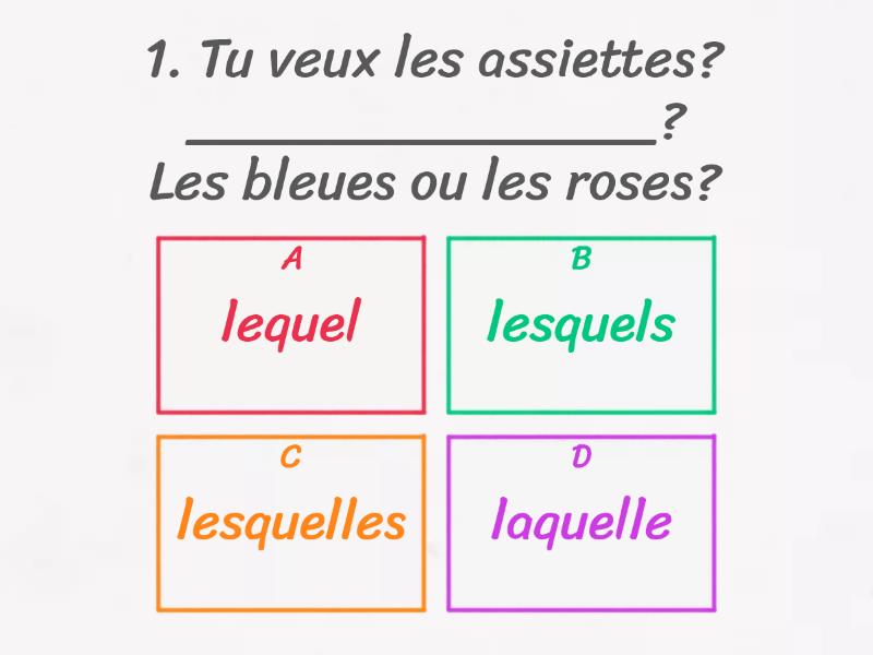 Pronoms Interrogatifs Lequel Lesquels A Quiz