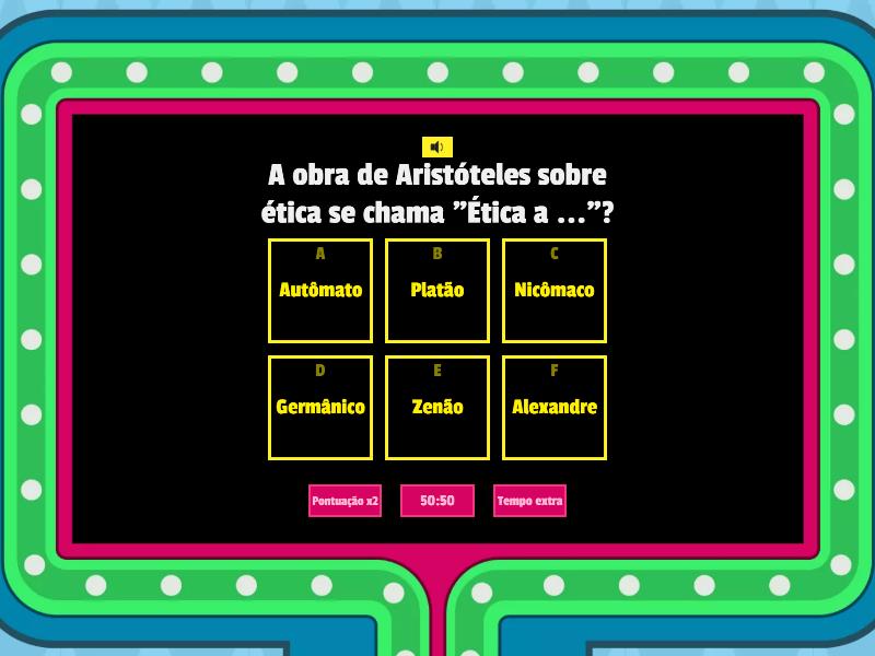 ÉTICA FILOSOFIA ANTIGA Gameshow quiz