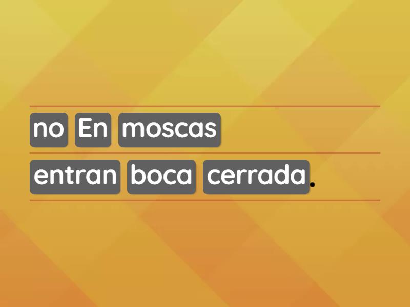 Ordena Los Refranes Arrastrando Las Palabras Reordenar