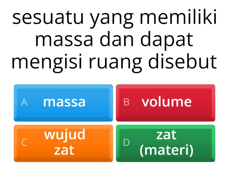 Zat Materi Wujud Zat Dan Perubahan Wujud Zat Quiz