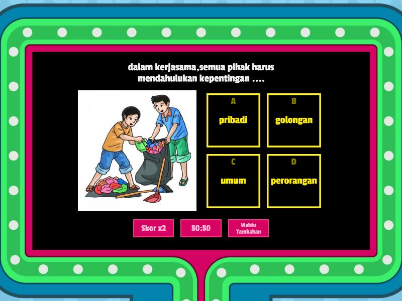 Soal Ppkn Bab Vi Gotong Royong Gameshow Quiz