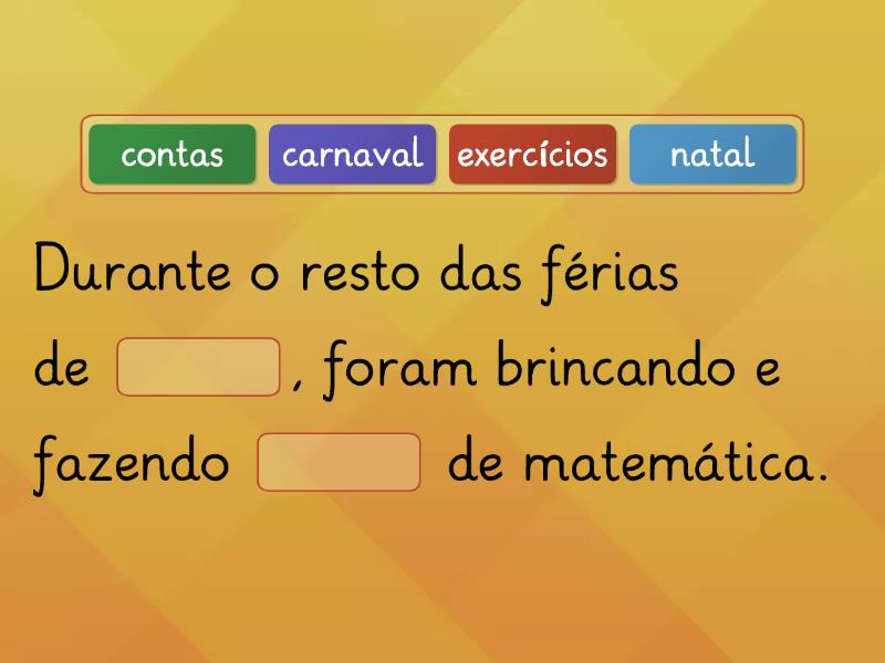 O rapaz que tinha zero a matemática parte 3 Complete a frase