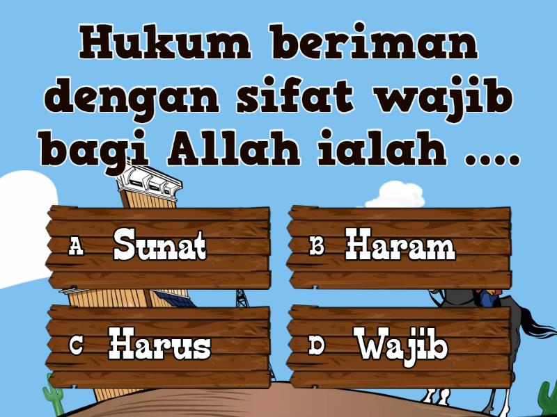 Sifat Wajib Mustahil Dan Harus Bagi Allah Quiz