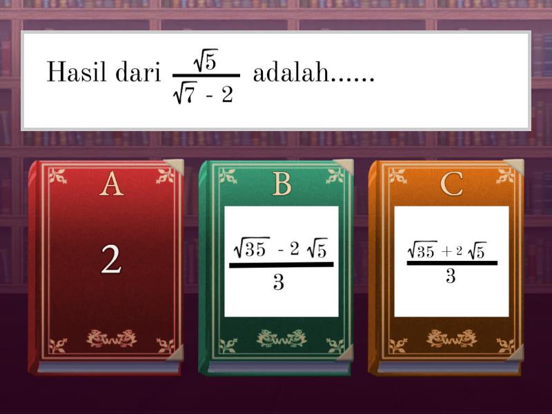 BILANGAN BERPANGKAT BENTUK AKAR Quiz