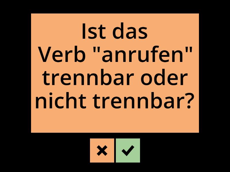 K7S2 Verben Trennbar Oder Nicht Trennbar Flash Cards