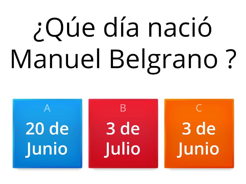 Cuestionario Sobre Manuel Belgrano Quiz