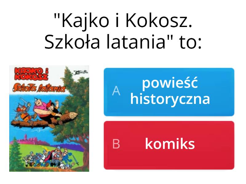 Kajko I Kokosz Szko A Latania Test Quiz