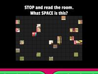 STOP and Read the ROOM!