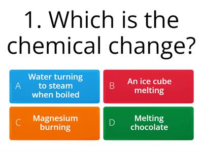 CHEMICAL CHANGES