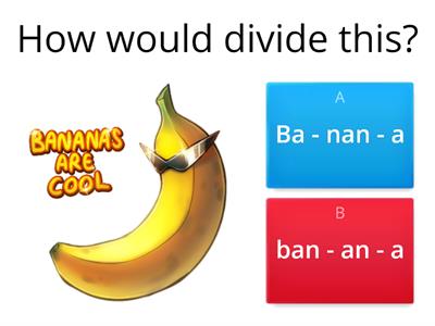 Barton 4:10 Banana Rule syllable division quiz 