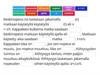 Täydennä puuttuvat sanat (nopeuden ja kiihtyvyyden laskeminen)