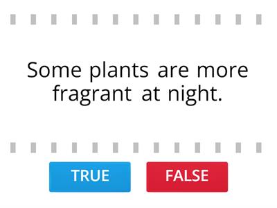 Horticulture - True or False