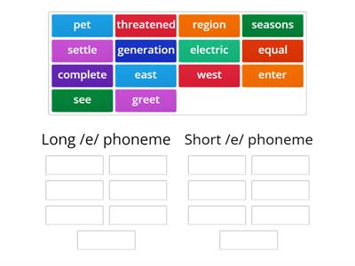 Sort the words into long /e/ and short /e/ phoneme words