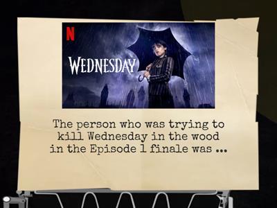 Are you keen on "Wednesday Addams" series? Let's find out!