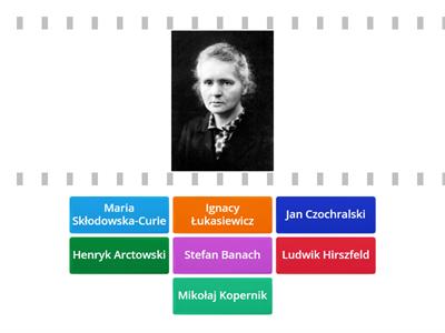 Polscy naukowcy i uczeni - czy ich rozpoznajesz?
