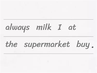 Supermarket sentences (adverbs of frequency)