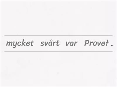 Var ska "mycket" stå?