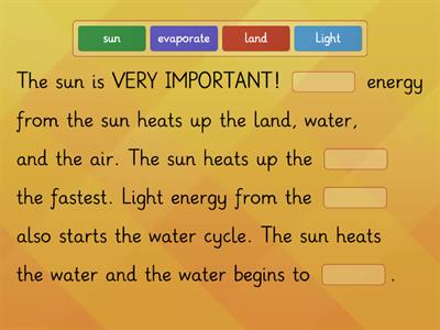 The Sun and The Water Cycle!