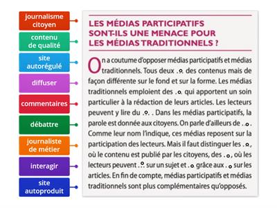 Les termes des médias traditionnels / participatifs. Complétez l’article avec les mots proposés. conjuguez les verbes 
