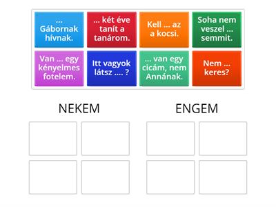Engem vagy nekem?