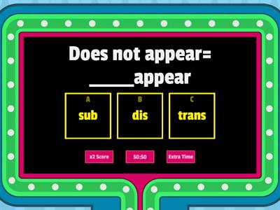 Prefixes dis-, sub-, or trans-