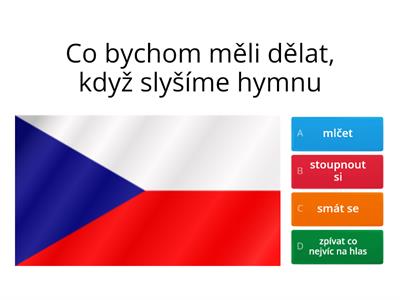 Česká hymna kvíz k "Život v ČR: Státní hymna na ČT edu"